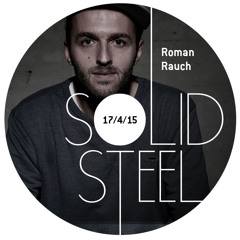Solid Steel Radio Show 17/4/2015 Part 1 + 2 - Roman Rauch