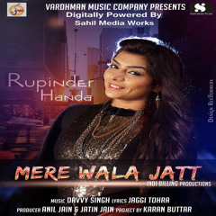 Mere Wala Jatt - Rupinder Handa
