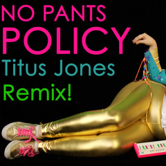 Leslie Hall- No Pants Policy {NEW REMIX ALBUM}