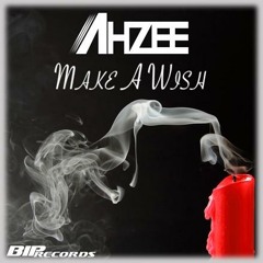 Ahzee - Make A Wish (Firdaus Fyllo's & Azxin's Remix)