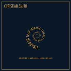 Christian Smith - Motor (Dave Angel Rework)