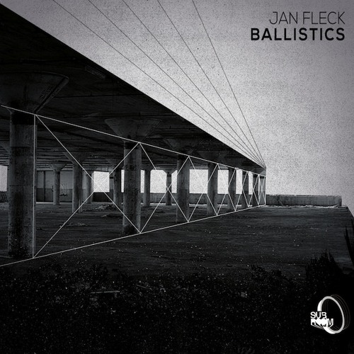 Jan Fleck - Ballistic 01 (out now!)