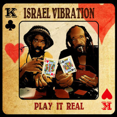 Israel Vibration Ft. Droop Lion - Man Up