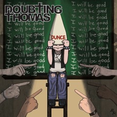 Fade Away-Doubting Thomas