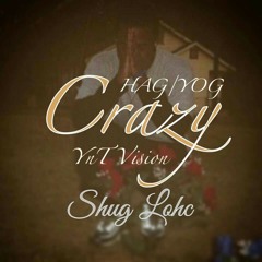 Shug Lohc - Crazy