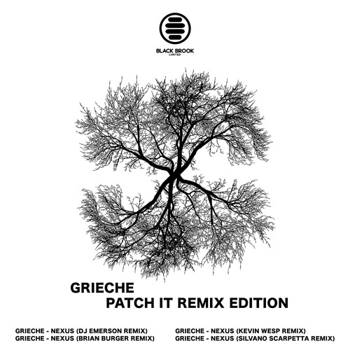 Grieche - Patch It Remix Edition By DJ Emerson, Brian Burger, Kevin Wesp, Silvano Scarpetta