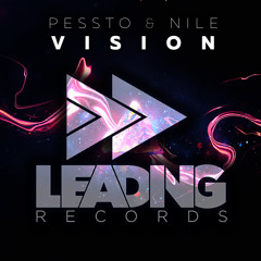 Pessto & Nile - Vision (Original Mix)