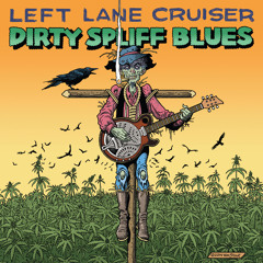 Left Lane Cruiser - Tres Borrachos