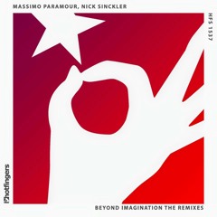 Massimo Paramour & Nick Sinckler - Beyond Imagination (Hot Hotels Remix) Hotfingers Records