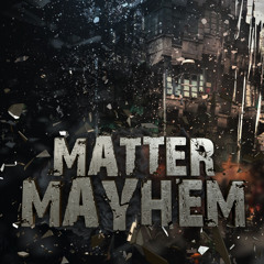 Matter Mayhem - Soundpack Preview