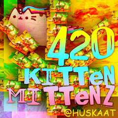 420 kitten mittenz