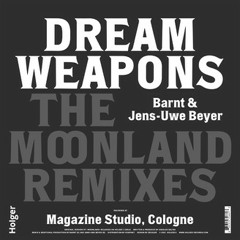Dream Weapons - Moonland (Jens-Uwe Beyer Remix)
