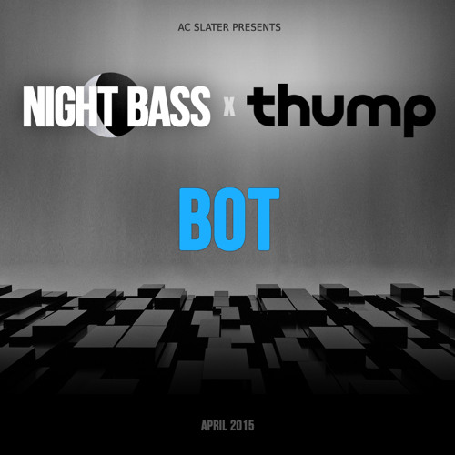 Night Bass mix // BOT