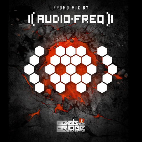 Stream Audiofreq Beat The Bridge Promo Mix by Audiofreq Listen
