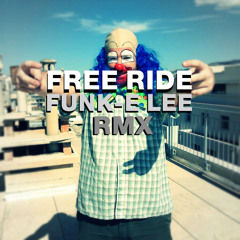 WAPI & Mr LIPS- Freeride (Funk - E Lee Remix)