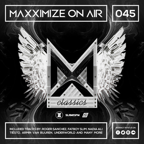 Maxximize On Air - Mixed by Blasterjaxx - Episode #045
