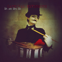 Carnival Nevermore - Mr. And Mrs. Me
