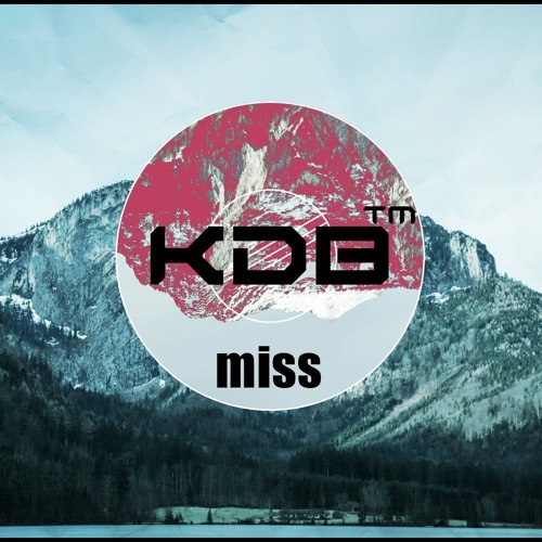 KilldaBrain - Miss