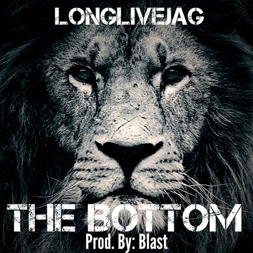 The Bottom (Prod By: Blast)
