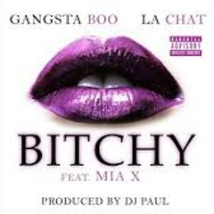 Gangsta Boo  La Chat 'Bitchy' Feat Mia X (OFFICIAL VIDEO)