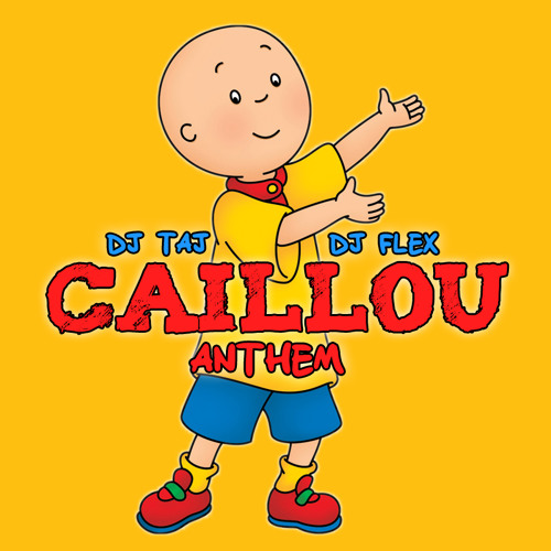 Dj Taj ~ Caillou Anthem (feat. Dj Flex) {DOWNLOAD LINK IN DESCRIPTION}