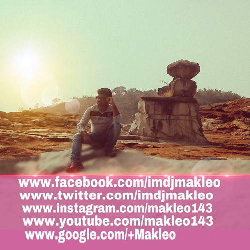 Tum Todo Na Dil Mera - [Waiting For Love - Trance Mix] - DJ MaK LeO