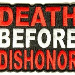 Death B4 Dishonor