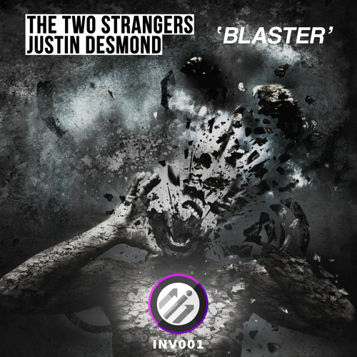 The Two Strangers & Justin Desmond - Blaster (Original Mix)