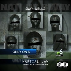 Martial Law (Prod. By SluggaBeatz)  [Explicit]