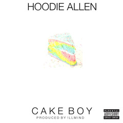 Hoodie Allen - Cake Boy