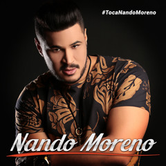 Toca Nando Moreno
