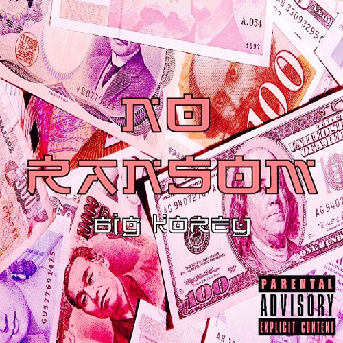 No Ransom (Prod. By CamBeats)