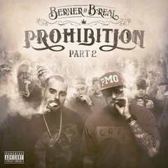 3.Berner x B-Real Ft. Cam'ron - Ain't Nothin "Prohibition: Part 2"