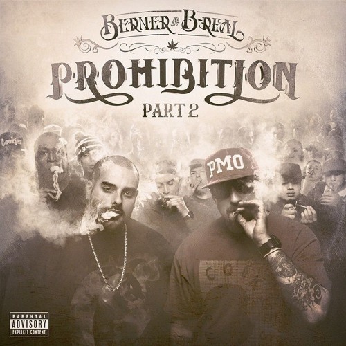 2.Berner x B-Real Ft. B-Legit - Mob "Prohibition: Part 2"