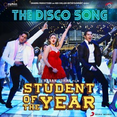 Student Of The Year - The Disco song