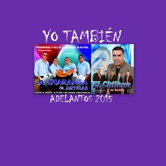 YO TAMBIEN. La Charanga Y El Chileno