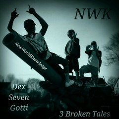 NWK x 3 Broken Tales