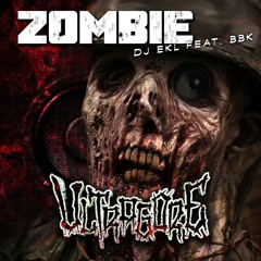 Dj Ekl - Zombie (feat. Bbk) (Original Mix)