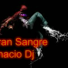 ♫♫_((- Ley Ley Ley-))-La Gran Sangre -2015-♥-((- Ignacio Dj-))