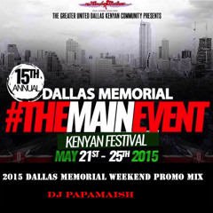 2015 Dallas Memorial Weekend-DJ PapaMaish