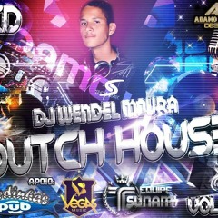 CD DUTCHHOUSE FAIXA01 By Dj Wendel Moura (69)9311-5867