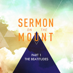 The Sermon: The Beatitudes