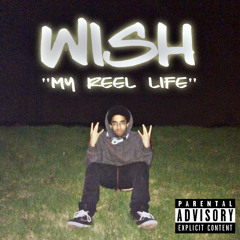 Wish - Mama Taught Me Well (Prod. By Rikio)