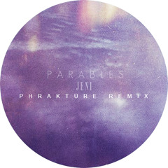 JENI - Parables (Phrakture Remix)
