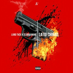 LA To Chiraq Ft. Slugga Mane (Bonus Track)