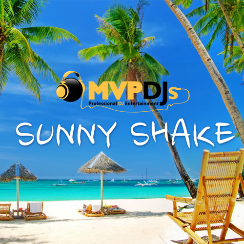 Sunny Shake (MVPDJs Remix)