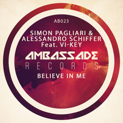 Simon Pagliari & Alessandro Schiffer Feat Vi-Key - Believe In Me (Alessandro Schiffer Original Mix)