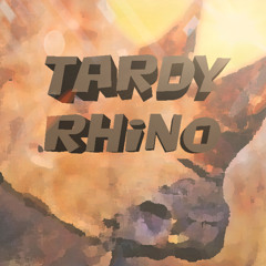 Tardy Rhino