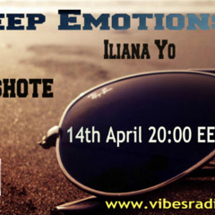 Iliana Yo - Deep Emotions 029 April 2015