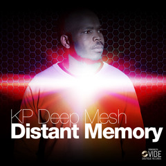 KP Deep Mesh-Distant Memory EP (Snippet)